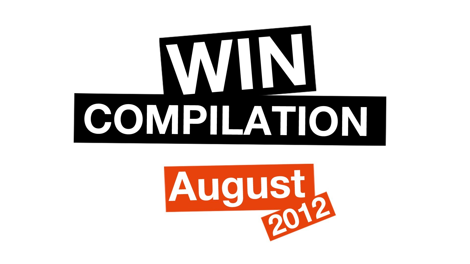 WIN Compilation August 2012 | 2012 | Was is hier eigentlich los?
