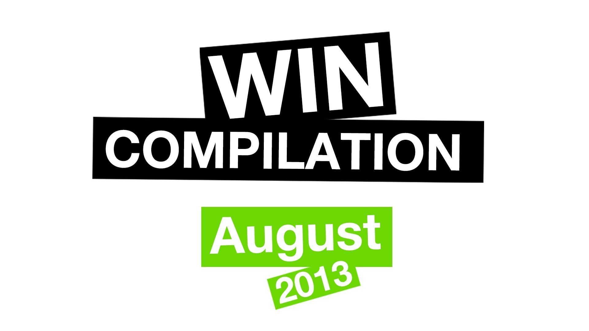 WIN Compilation August 2013 | 2013 | Was is hier eigentlich los?